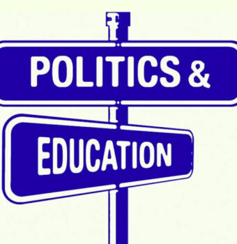 The Intersection of Politics and Education