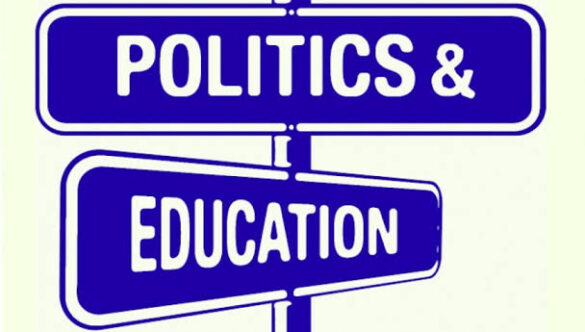 The Intersection of Politics and Education